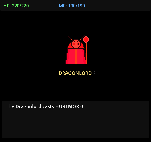 Battle screen: The Dragonlord casts HURTMORE!